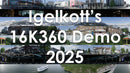 Igelkott's One-Lens 16K360 Test & Demo Package 2025